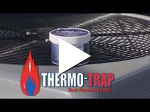 Thermo-Trap Putty